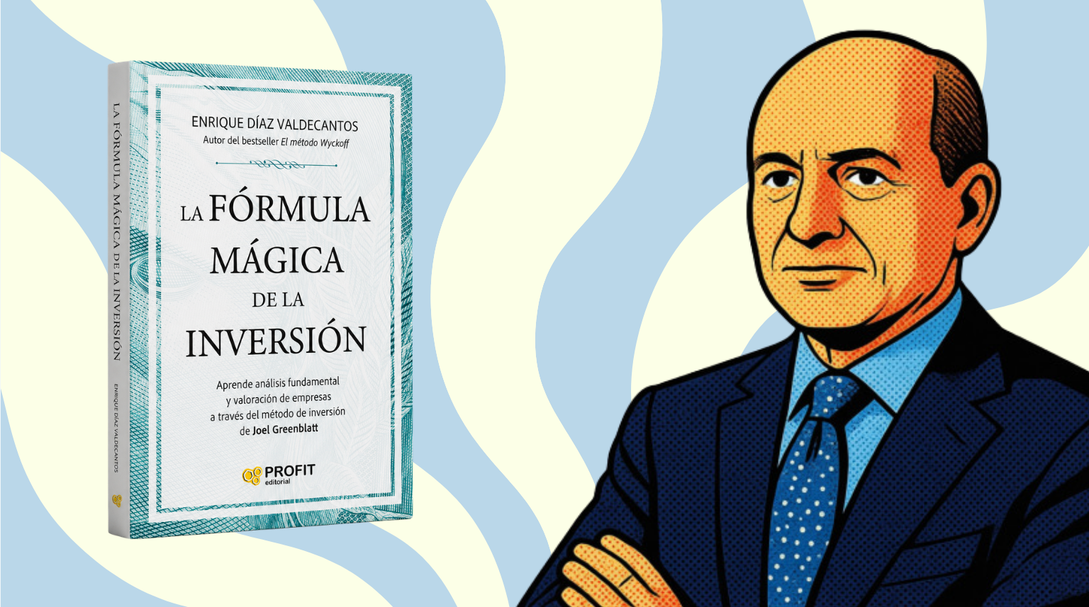 Qué es la fórmula mágica de Greenblatt (y por qué he escrito un libro sobre ella)