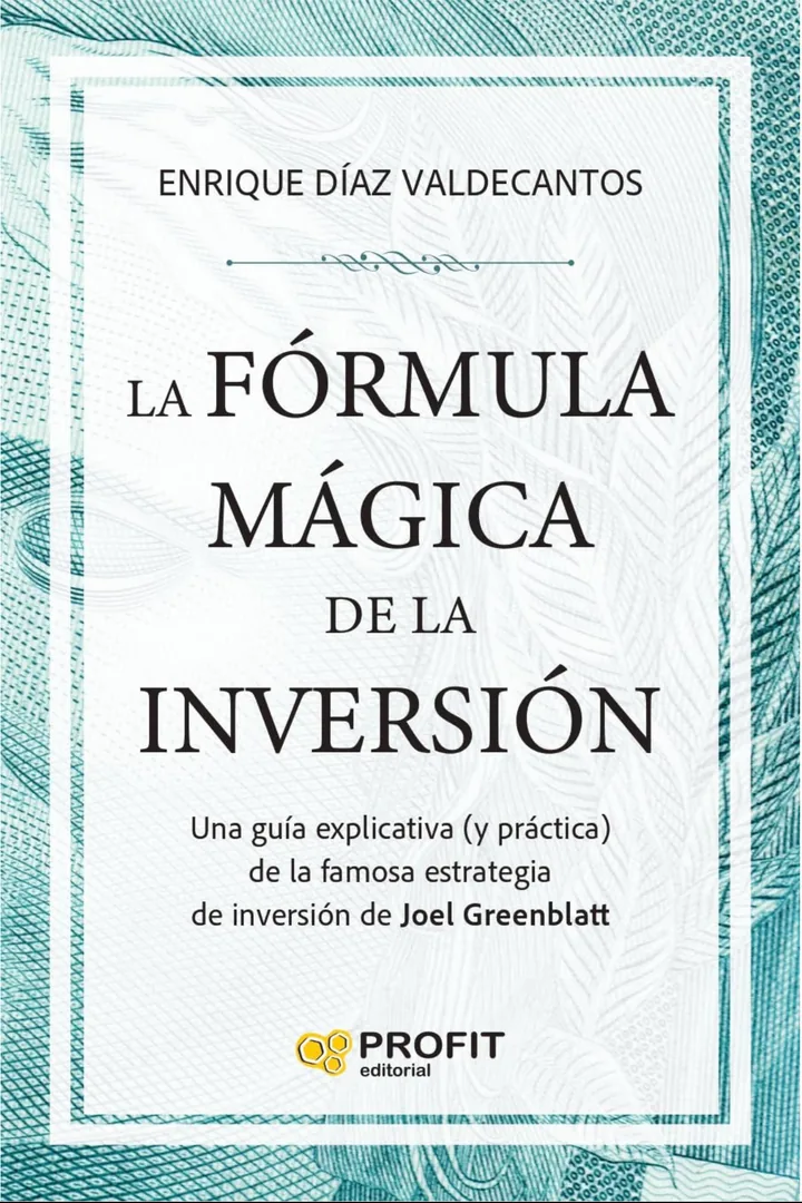 La Fórmula Mágica de la Inversión